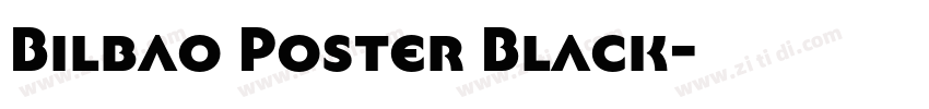 Bilbao Poster Black字体转换 Bilbao Poster Black字体转换